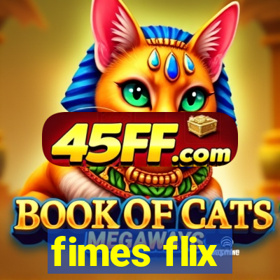 fimes flix